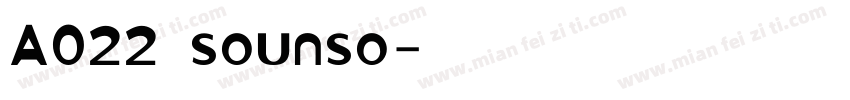 A022 sounso字体转换